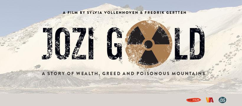 Jozi Gold, en dokumentär i regi av Fredrik Gertten.