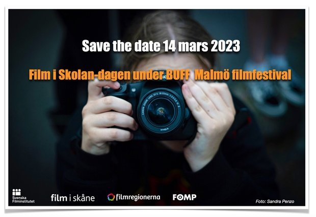 Save the date 14 mars 2023. Film i Skolan-dagen under BUFF Malmö filmfestival.