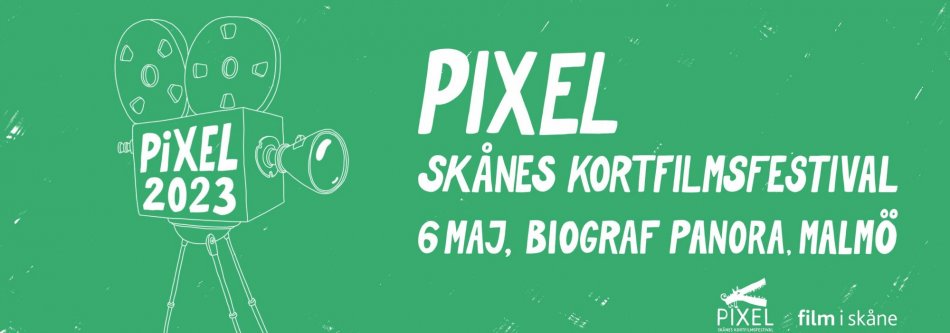 Pixel Skånes Kortfilmsfestival 6 Maj 